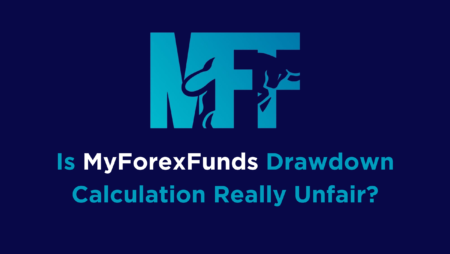 Is MyForexFunds Drawdown Calculation Really Unfair?